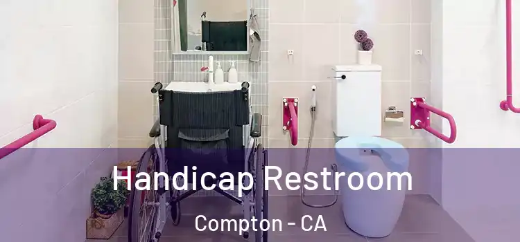Handicap Restroom Compton - CA