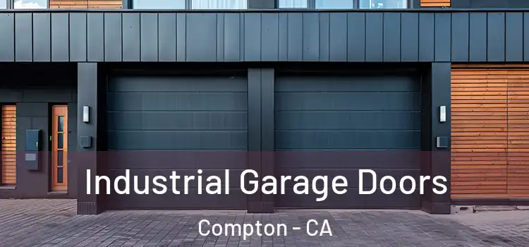  Industrial Garage Doors Compton - CA