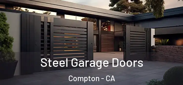 Steel Garage Doors Compton - CA